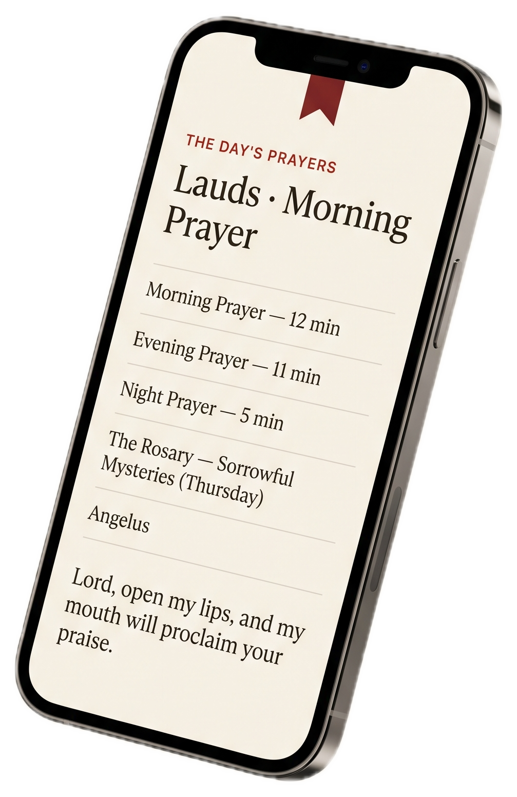 Concept: the day's prayers — Morning, Evening and Night Prayer, the Rosary mysteries for the day, and the Angelus